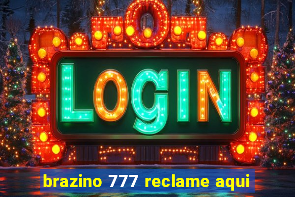 brazino 777 reclame aqui